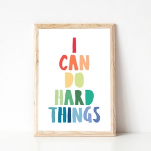 I Can Do Hard Things, Printable Wall Art, Inspirational Quote, Rainbow Print, Work Hard Print, Family Theme Print, Back to School Print