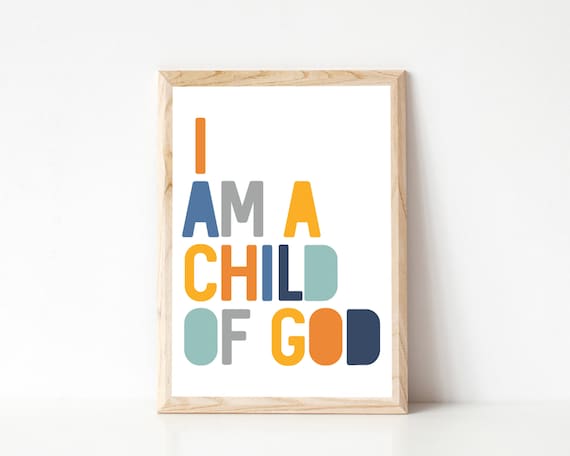 I Am A Child Of God Print, LDS Art, Nursery Print, Kids Room Print, Nursery Decor, Nursery Wall Art, Nursery Prints, Nursery Wall Decor