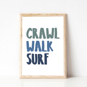 Surf Print, Surf Nursery, Coastal Nursery, Surfing Kids Room, Crawl Walk Surf Print, Printable Wall Print, Beach House Print, Beach Nursery