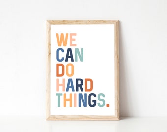 We Can Do Hard Things Printable Wall Art, Religious Printable, Inspirational Quote, LDS Conference Print, Elaine S. Dalton, Work Hard