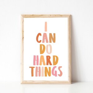 I Can Do Hard Things Printable, Home Office Wall Art, Graduation Gift, Classroom Art, Entrepreneur Gift, Inspirational art, Quote Printable