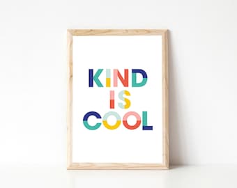Kind is Cool Print / Printable Wall Art / Modern Prints / Quote Print / Digital print / Rainbow Print / Instant Download / Gallery Wall