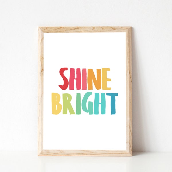 Shine Bright, Shine Bright Print, Shine Bright Like A Diamond Print, Rainbow Print, Inspirational Quote, Printable Wall Art, Rainbow Nursery