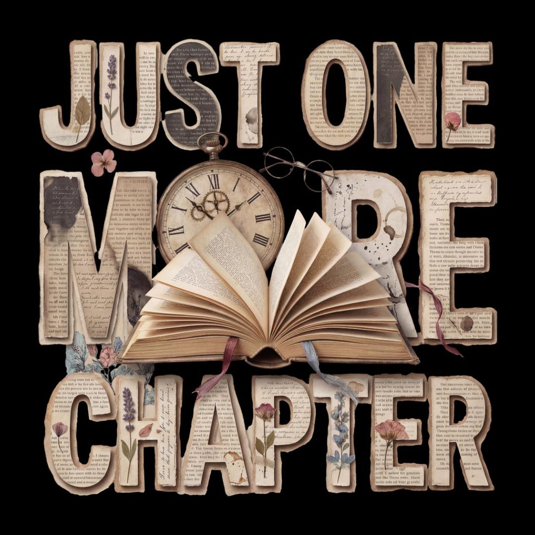 Chapter Over Image Just One More Chapter Vintage PNG Download, Download File, Book - Etsy