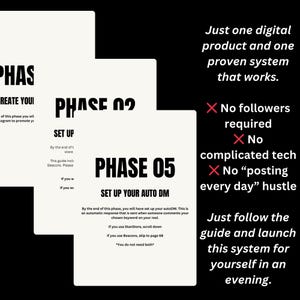 May include: A digital product guide with the text "PHASE 05 SET UP YOUR AUTO DM" on a white background. The guide promises a proven system to launch a digital product. The text also states "No followers required" and "Just follow the guide and launch this system for yourself in an evening."
