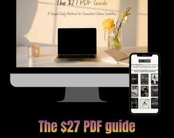 Guía PDF 27 / Método de ingresos diarios / Método de productos digitales / Derechos de reventa maestra / Guía para ganar dinero en línea / Plantillas editables de Canva