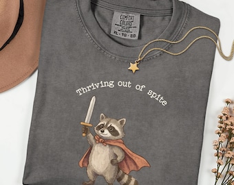 Funny Raccoon Comfort Colors Shirt, Thriving Out of Spite Tee, Chaotic Raccoon Graphic Shirt, Sarcastic Motivation Shirt, Cottagecore Tee