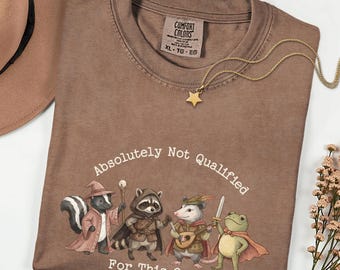 Fantasy Animal Shirt, DnD Shirt, Funny RPG Shirt, Ren Faire Shirt, Chaotic Adventurers Guild Tee, Not Qualified For This Quest