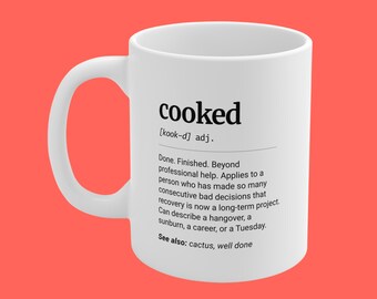 Cooked Definition Mug, Aussie Slang Drinking Gift, Funny Party Present, 11oz Ceramic Coffee Cup
