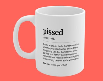Pissed Definition Mug, Aussie Slang Drinking Gift, Funny Party Present, 11oz Ceramic Coffee Cup