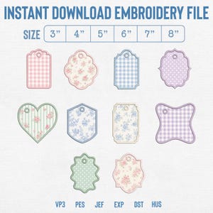 May include: An instant download embroidery file featuring ten decorative gift tag designs in various shapes, including hearts and rectangles. Patterns include gingham, polka dots, and floral prints in pastel colors. Sizes 3 to 8 inches are listed.