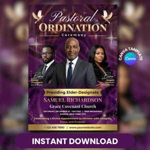 May include: A purple and gold flyer for a Pastoral Ordination Ceremony. The flyer features three people in suits, the text "Pastoral Ordination Ceremony", and details for the event, including the date, time, and location.
