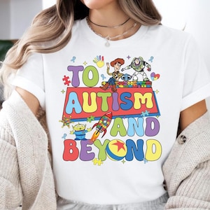 Toy Story Autism Awareness Shirt: Disneyland To Autism And Beyond T-shirt, Pixar Inclusion Sweatshirt image 1