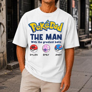 PokeDad Father's Day Shirt, PokeDad PokeMom Shirt, Pokeball PokeDad Charmander Bulbasaur Gengar Shirt, Gift For Dad Family Matching Shirt