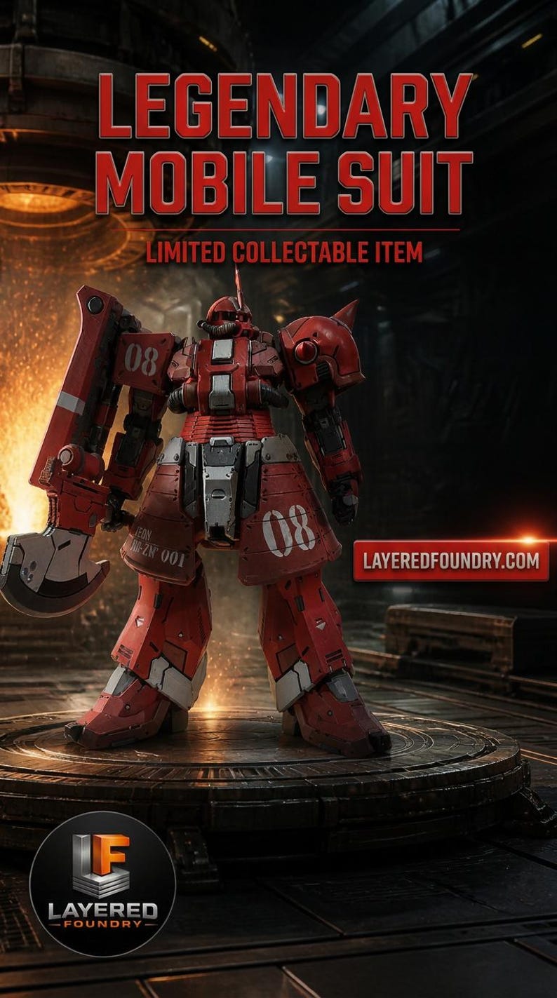May include: A red and grey robotic mobile suit figure featuring the text LEGENDARY MOBILE SUIT, LIMITED COLLECTABLE ITEM, 08, JEON MS-06R-001, and LAYEREDFOUNDRY.COM. The figure holds a large axe-like weapon and stands on a circular platform.