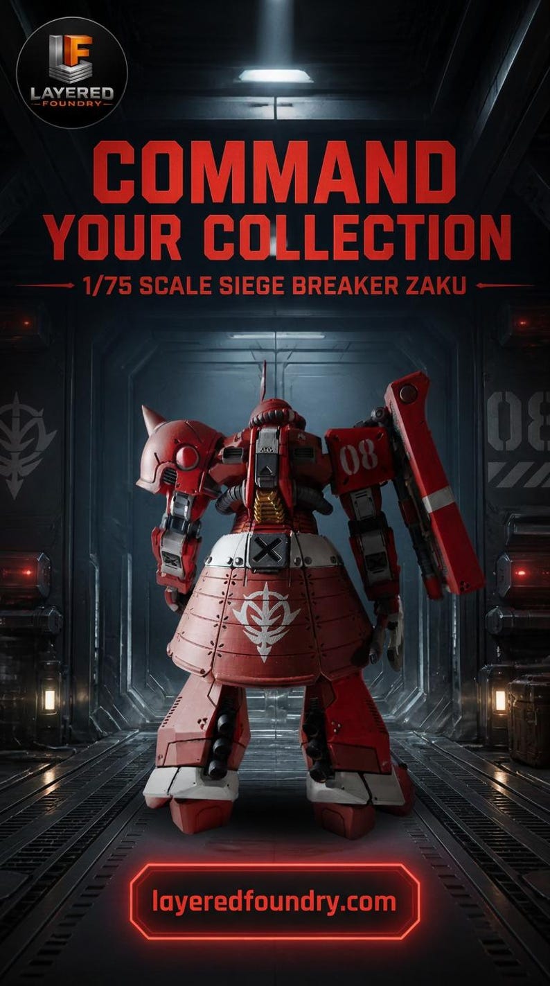 May include: A 1/75 scale Siege Breaker Zaku robot figure in red and white with the number 08 on the shoulder. The text COMMAND YOUR COLLECTION and LAYERED FOUNDRY appear above and below the figure, with layeredfoundry.com at the bottom.