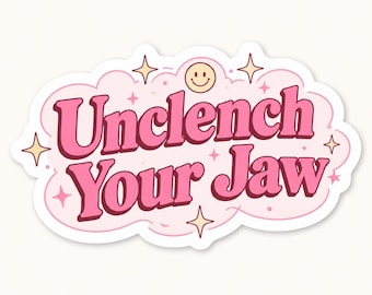 Unclench Your Jaw Sticker, Funny Mental Health Decal, Waterproof Therapy Reminder Sticker, Therapist Gift, Self-Care Water Bottle Decor.