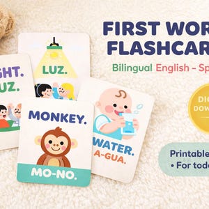 May include: Flashcards for toddlers with the words "Light," "Monkey," and "Water" in English and Spanish. The cards are white with colorful illustrations and text. The words "First Words Flashcards" and "Digital Download" are also displayed.