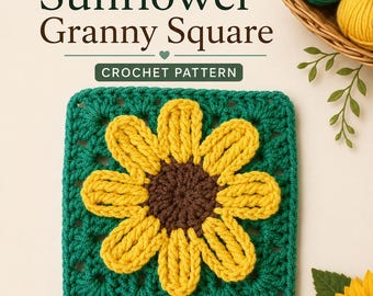 Sunflower Granny Square Crochet Pattern | Easy Flower Motif (PDF Download)