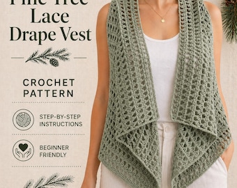 Pine Tree Lace Drape Vest Crochet Pattern | Lightweight Summer Cardigan PDF
