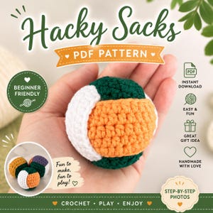 Puede incluir: Un hacky sack de ganchillo hecho a mano en naranja, blanco y verde. La imagen incluye el texto "Hacky Sacks PDF Pattern" y "Beginner Friendly". También se muestran otros hacky sacks de diferentes colores. El texto también dice "Fun to make, fun to play!"