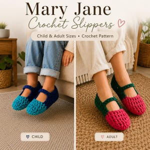 May include: A crochet pattern for Mary Jane slippers in child and adult sizes. The image shows two pairs of slippers: one pair is dark blue with turquoise toes, and the other pair is dark green with bright pink toes, each featuring a strap.