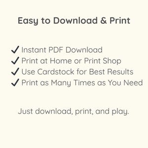May include: Cream-colored graphic with the text "Easy to Download & Print" and bullet points detailing the download and printing process. Includes the phrases "Instant PDF Download," "Print at Home," and "Print as Many Times as You Need."