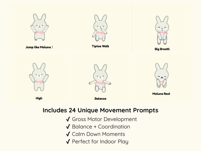 May include: A set of six illustrations of a gray bunny demonstrating different movements, including jumping, tiptoeing, and balancing. Each bunny wears a pink scarf. Text at the bottom reads "Includes 24 Unique Movement Prompts" and lists benefits like gross motor development.