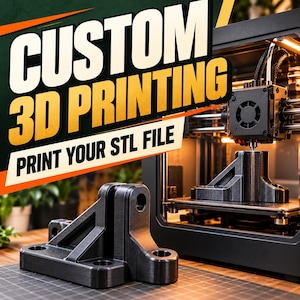 May include: A black 3D printed bracket with a central vertical support and four circular mounting holes. The text CUSTOM 3D PRINTING PRINT YOUR STL FILE is displayed. A 3D printer is visible in the background with a similar part on the print bed.