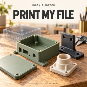 May include: A 3D printed olive green rectangular electronics enclosure with a matching lid, a black L-shaped mounting bracket, and a beige circular base component. The text NOOK & NOTCH PRINT MY FILE is visible at the top of the image.