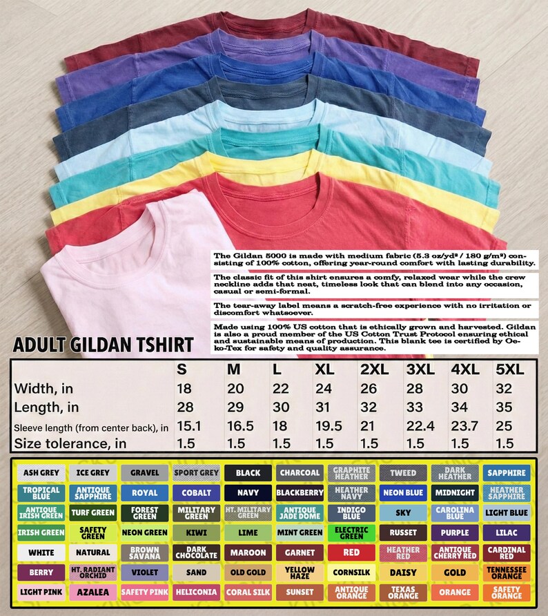 May include: A stack of Gildan 5000 adult t-shirts in various colors, including red, blue, and yellow. The shirts have a classic fit and are made of 100% cotton. Size chart with measurements in inches is included.