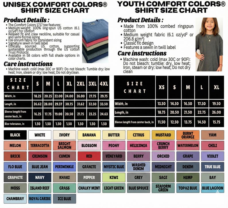 May include: A unisex Comfort Colors shirt size chart with product details, care instructions, and a color chart with 58 colors. The chart includes measurements in inches for sizes S to 4XL.