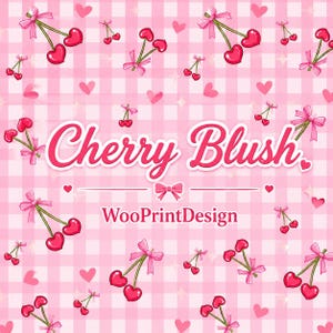 Könnte beinhalten: Ein rosa-weiß kariertes Muster mit Cartoon-Kirschen und Herzen. Der Text "Cherry Blush" ist in einer Schreibschrift gehalten. Das Design umfasst rosa Schleifen und den Text "WooPrintDesign".