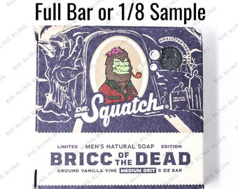 NEW Dr Squatch Soap - Bricc of the Dead - 1/8 Samples or Full Bars - SAME Day Ship by Noon & Tracking - USA