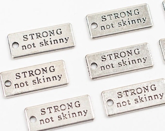 Strong Not Skinny Charms - Antique Silver - 22x9mm - 10 - 50 - 100 - 250 Pieces - Jewelry Making Supplies - Ships IMMEDIATELY - SC1445