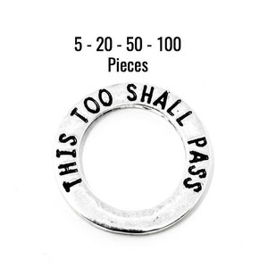 Esto también pasará - Plata antigua - 22 mm - 5 - 20 - 50 - 100 piezas - Suministros para hacer joyas - Envío inmediato - SC1552