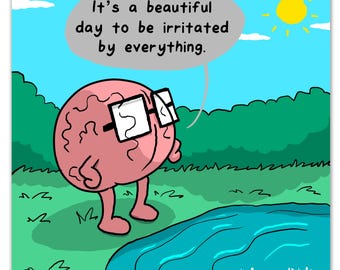 A Beautiful Day Print – Funny Wall Art, Sarcastic Nature Poster, Mental Health Humor Decor, Relatable Art Print, Funny Anatomy Art