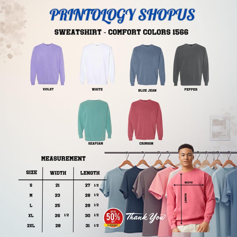 May include: A product image showcasing a variety of sweatshirts in different colors, including violet, white, blue jean, pepper, seafoam, and crimson. The image also displays a size chart with measurements in inches, and the text "PRINTOLOGY SHOPUS".