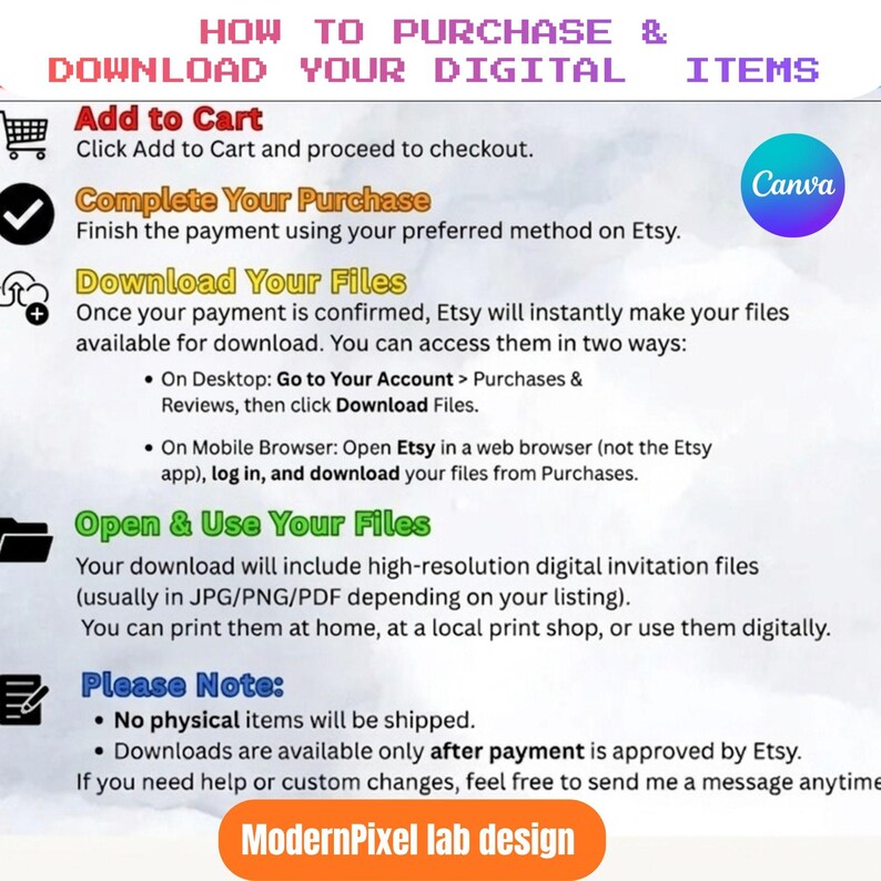 May include: A digital guide titled "HOW TO PURCHASE & DOWNLOAD YOUR DIGITAL ITEMS" with instructions on how to buy and download files from Etsy. The guide includes steps for adding to cart, completing purchase, and downloading files. The guide is designed by ModernPixel lab design.