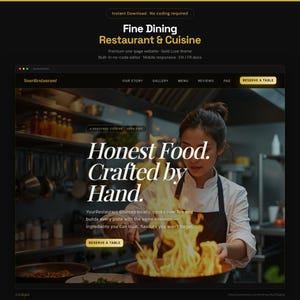May include: A website template for a fine dining restaurant featuring a dark theme with gold accents. The hero section displays a chef cooking over an open flame with the text Honest Food. Crafted by Hand. and a Reserve a Table button.