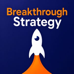 May include: A graphic featuring the words "Breakthrough Strategy" in orange and white text above a white rocket ship launching with orange flames against a dark blue background.