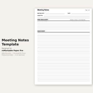 May include: A white Meeting Notes Template designed for reMarkable Paper Pro. The template includes sections for meeting details, objective, pre-discovery, and discovery. The text is black on a white background.