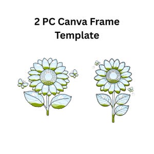 May include: A 2 PC Canva Frame Template featuring two sunflower illustrations with green and white petals, stems, and leaves, accompanied by small butterfly graphics. The text 2 PC Canva Frame Template is displayed in black at the top.
