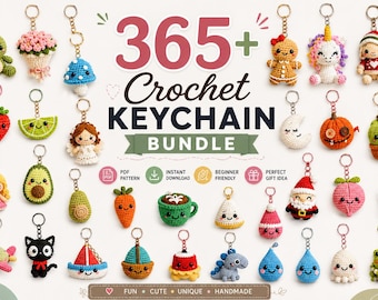 May include: A collection of various small crocheted keychains featuring diverse shapes like animals, food, plants, and holiday figures. The central text reads 365+ Crochet Keychain Bundle, with icons for PDF pattern, instant download, and beginner friendly.