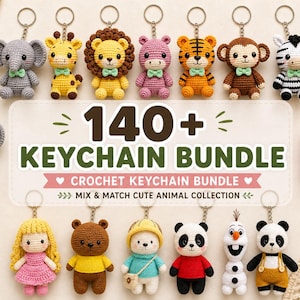 May include: A collection of crochet animal keychains, including an elephant, giraffe, lion, hippo, tiger, monkey, and zebra. The keychains are colorful and feature bows. The image also includes a sign that says "140+ KEYCHAIN BUNDLE".