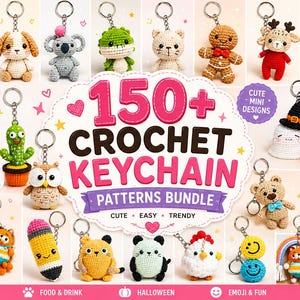 May include: A collection of crochet keychain patterns featuring various designs, including animals, food, and Halloween themes. The image displays a variety of colorful, handmade keychains with the text "150+ Crochet Keychain Patterns Bundle."