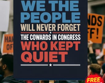 Cartel de protesta de "Nosotros, el pueblo", cartel de manifestación política contra la rendición de cuentas del Congreso