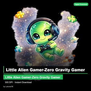 Kawaii Alien Gamer - Little Gravity Gamer clipart | PNG-klistermärken | speldekor för barn