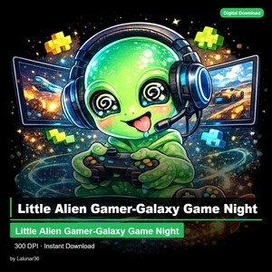 Könnte beinhalten: Digitale Illustration eines grünen Alien-Gamers mit Kopfhörern, der ein Videospiel spielt. Der Alien hat große Augen und streckt die Zunge heraus. Das Bild enthält den Text "Little Alien Gamer-Galaxy Game Night."