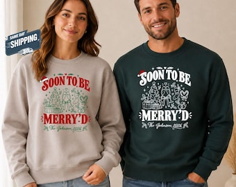 First Christmas Engaged Couple Sweatshirt, Soon to Be Married Matching Jumper, Personalized Fiancé Christmas Top, Future Bride Holiday Gift